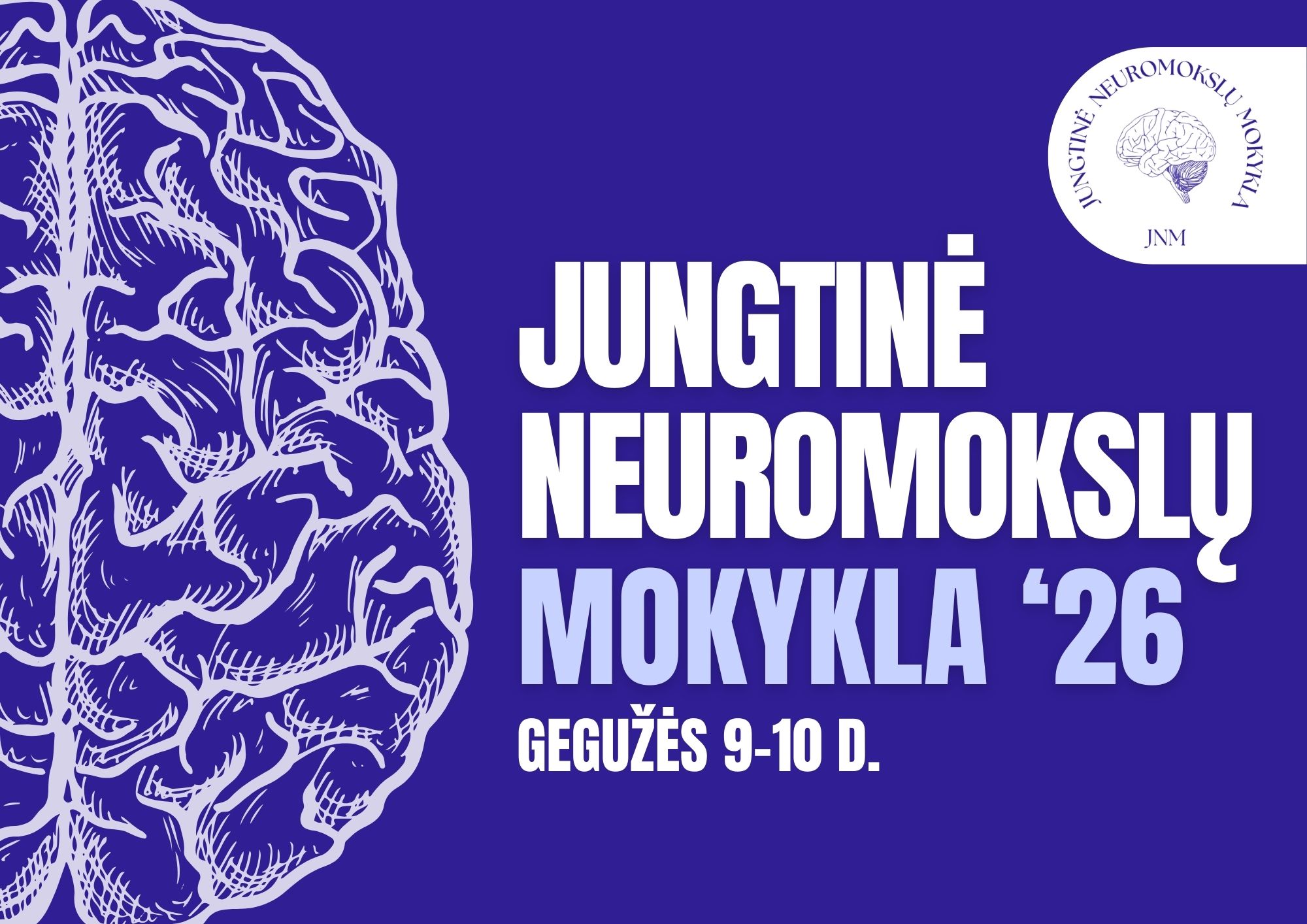 Jungtinė neuromokslų mokykla (JNM) 2026